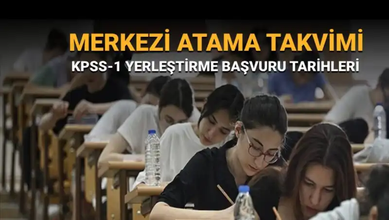 KPSS-1 Yerleştirme Tercihleri: 2025 Merkezi Atama Takvimi Açıklandı