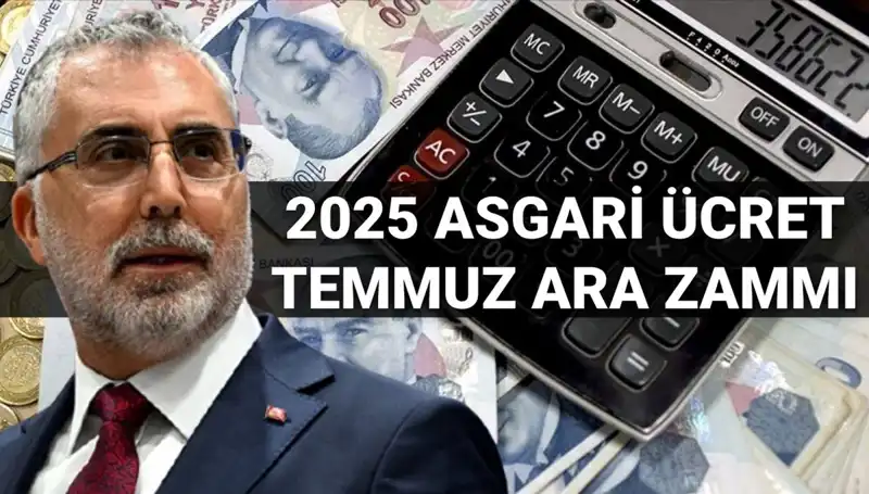 Asgari Ücrette Temmuz Ara Zammı Beklentisi: Bakan Işıkhan'dan Önemli Açıklama