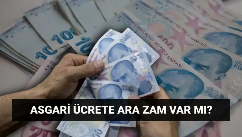 Temmuz’da Asgari Ücrette Sıra Dışı Ara Zam Beklentileri Neler?