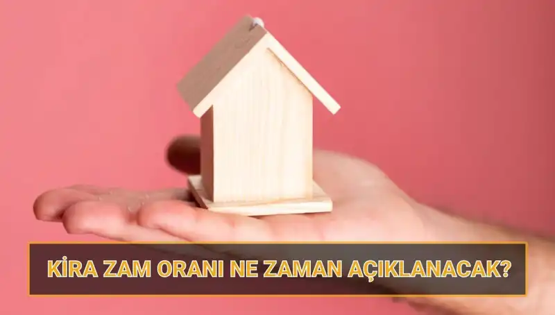 Nisan 2025 Kira Artış Oranı: Ev ve İş Yeri Zamları Ne Zaman Belirilecek?