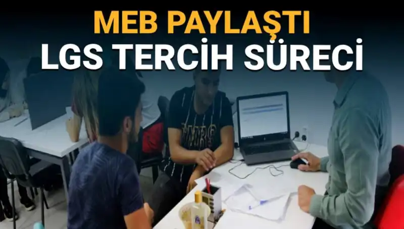 MEB'ten YKS ve LGS Adaylarına Tercih Danışmanlığı Desteği
