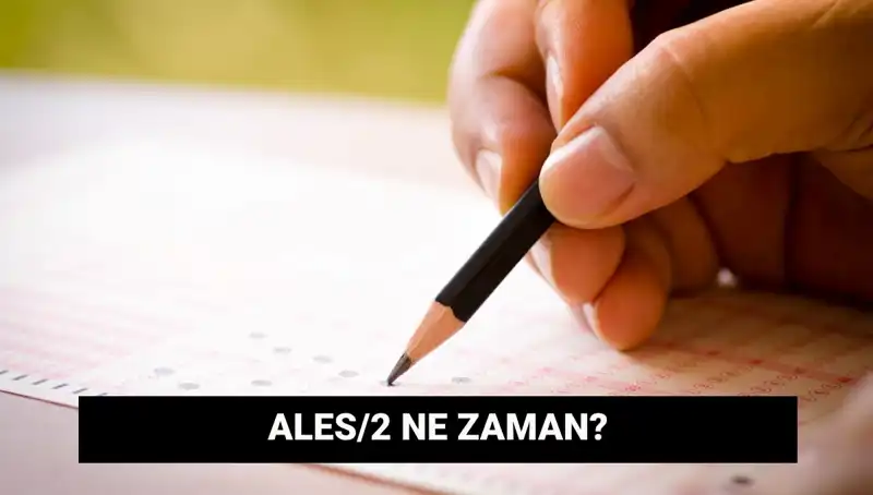 ALES/2 Sınavı için Başvurular Ne Zaman ve Sonuçlar Ne Zaman Açıklanacak?