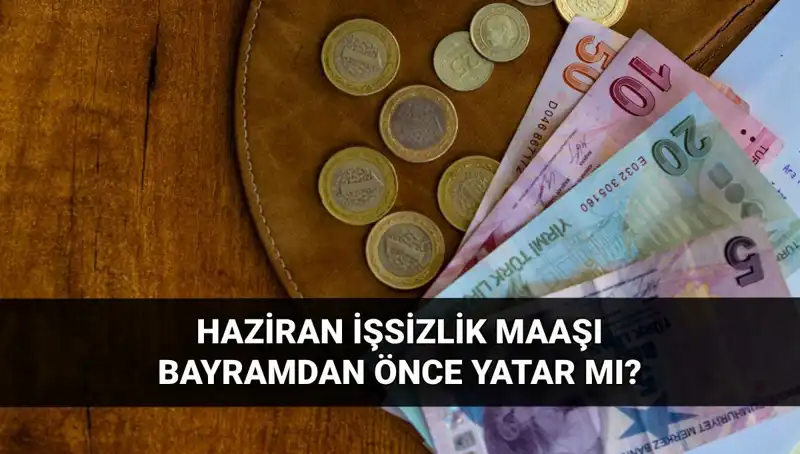 İşsizlik Aylığı Bayram Öncesi Yatacak mı? Beklenen Tarih Açıklandı!